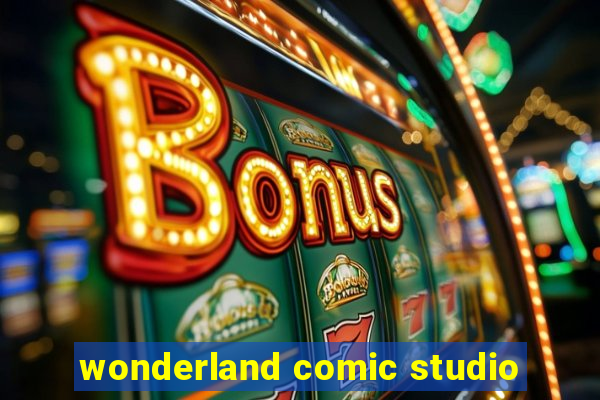 wonderland comic studio